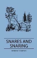 Snares and Snaring - Raymond Thompson - cover