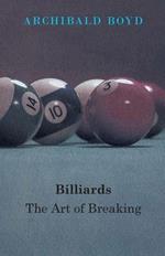 Billiards: The Art Of Breaking