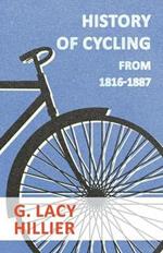 History Of Cycling - From 1816-1887