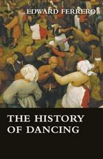 A Complete History Of Dance