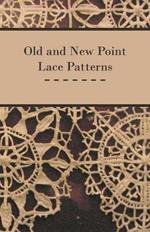 Old and New Point Lace Patterns