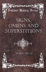 Signs, Omens And Superstitions