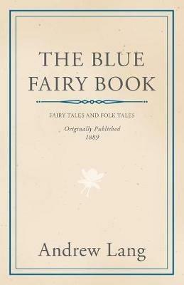 The Blue Fairy Book - Andrew Lang - cover