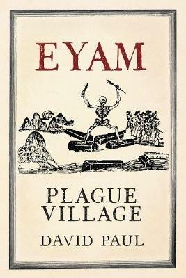 Eyam: Plague Village - David Paul - cover