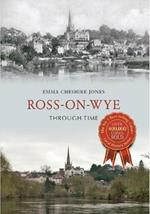 Ross-on-Wye Through Time