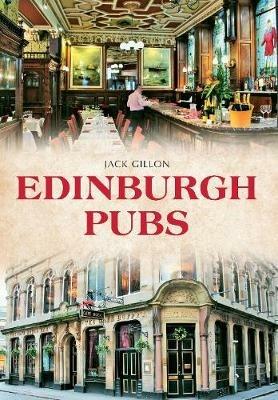 Edinburgh Pubs - Jack Gillon - cover