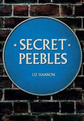 Secret Peebles - Liz Hanson - cover