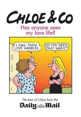 Chloe & Co.: Has Anyone Seen My Love Life? - Gray Jolliffe - cover