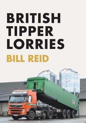 British Tipper Lorries - Bill Reid - cover