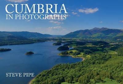 Cumbria in Photographs - Steve Pipe - cover