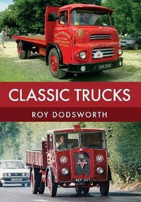 Classic Trucks - Roy Dodsworth - cover