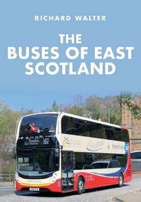 The Buses of East Scotland - Richard Walter - cover