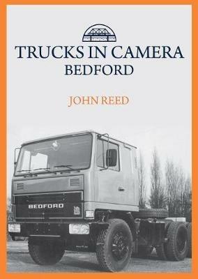 Trucks in Camera: Bedford - John Reed - cover