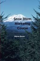 Snow Storm Marketing Course