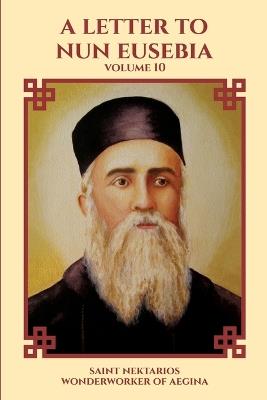 A Letter to Nun Eusebia - Saint Nektarios Wonderworker of Aegina - cover