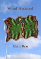 Wind Assisted - Chris Bray - cover