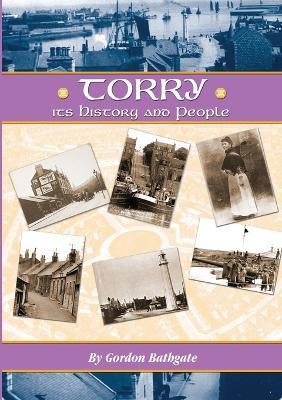Torry: Its History and People - Gordon Bathgate - cover