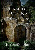 Finder's Keeper's: A Ghost Story