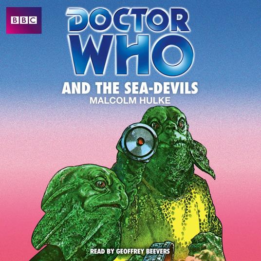 Doctor Who And The Sea-Devils