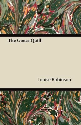 The Goose Quill - Louise Robinson - cover