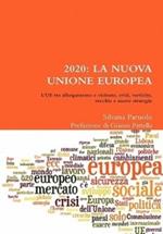 2020: La nuova Unione Europea