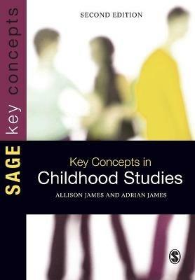 Key Concepts in Childhood Studies - Allison James,Adrian L James - cover