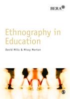 Ethnography in Education - David Mills,Missy Morton - cover