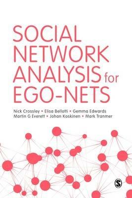 Social Network Analysis for Ego-Nets - Nick Crossley,Elisa Bellotti,Gemma Edwards - cover