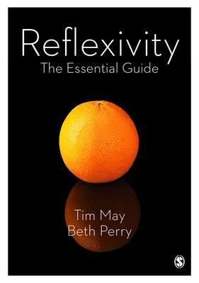 Reflexivity: The Essential Guide - Tim May,Beth Perry - cover