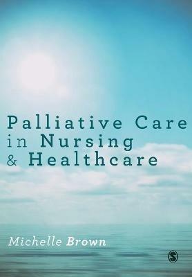 Palliative Care in Nursing and Healthcare - cover