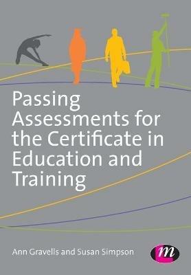 Passing Assessments for the Certificate in Education and Training - Ann Gravells,Susan Simpson - cover
