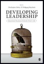 Developing Leadership: Questions Business Schools Don't Ask