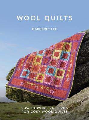 Wool Quilts: 5 Patterns for Wool Applique Quilts - Margaret Lee - cover