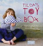 Tilda's Toy Box: Sewing patterns for soft toys and more from the magical world of Tilda