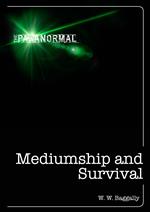 Mediumship and Survival