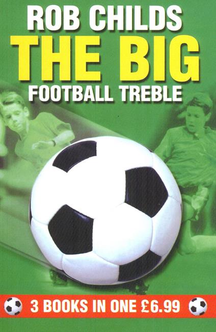 The Big Football Treble - Rob Childs - ebook