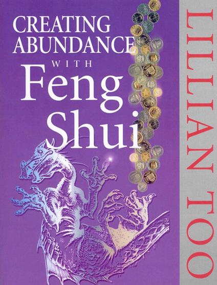 Creating Abundance With Feng Shui