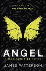 Angel: A Maximum Ride Novel