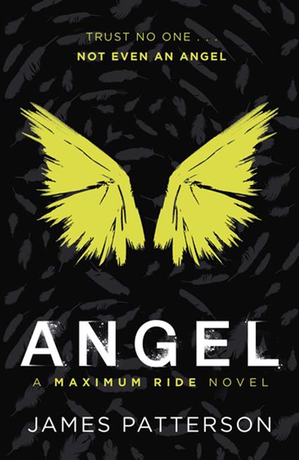 Angel: A Maximum Ride Novel - James Patterson - ebook