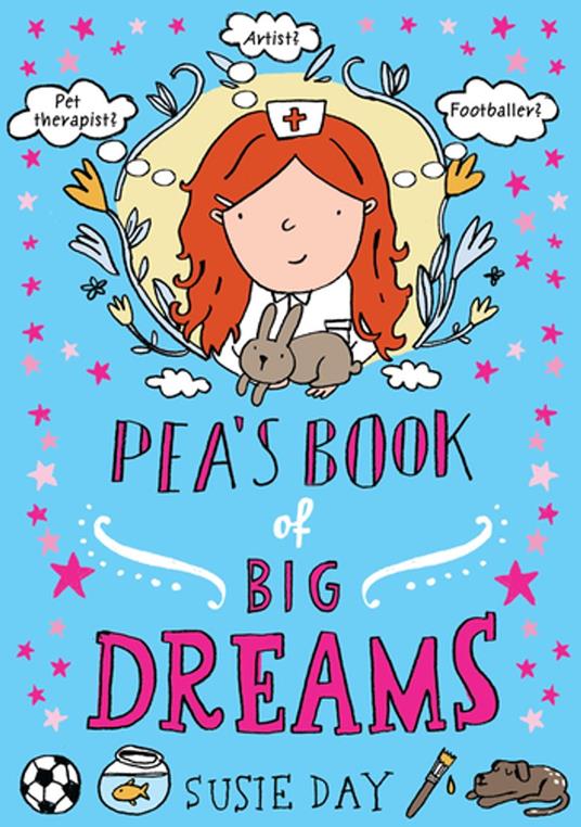 Pea's Book of Big Dreams - Susie Day - ebook