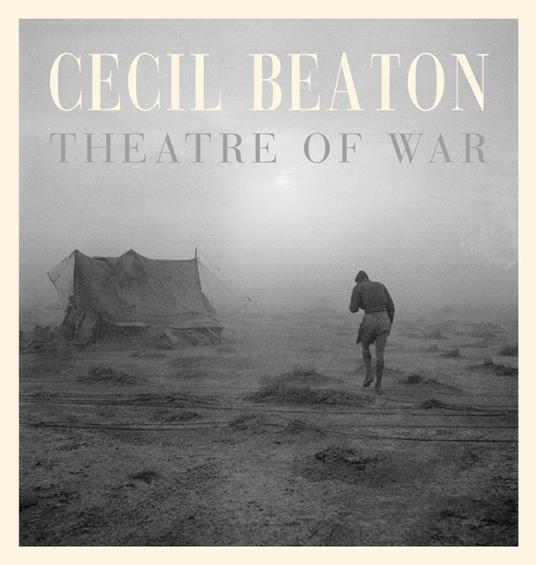 Cecil Beaton: Theatre of War