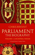 Parliament: The Biography (Volume I - Ancestral Voices)