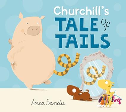 Churchill's Tale of Tails - Anca Sandu - ebook