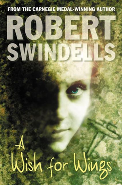 A Wish For Wings - Robert Swindells - ebook