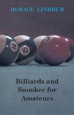 Billiards And Snooker For Amateurs