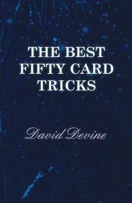 The Best Fifty Card Tricks - David Devine - cover