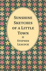 Sunshine Sketches Of A Little Town