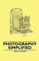 Photography Simplified