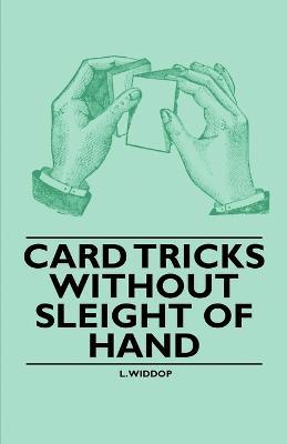 Card Tricks Without Sleight of Hand - L. Widdop - cover