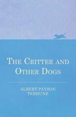 The Critter and Other Dogs